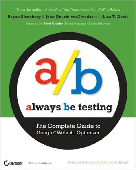 always be testing the complete guide to google website optimizer Doc